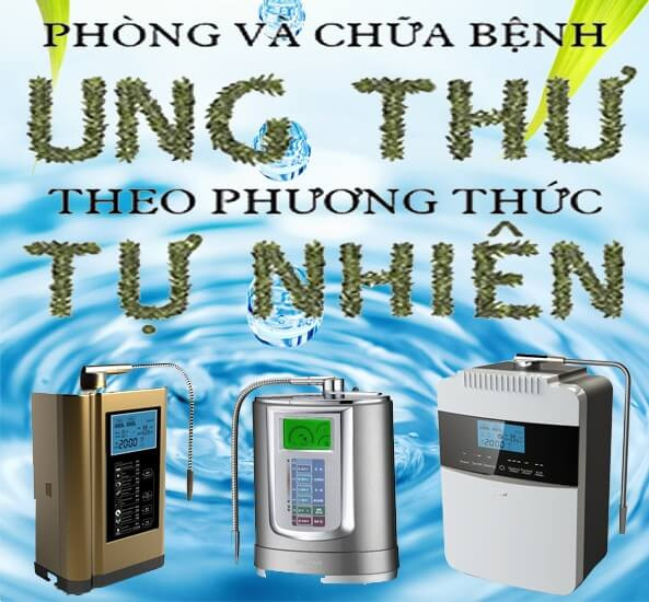 Nước ion kiềm phòng và chữa ung thư