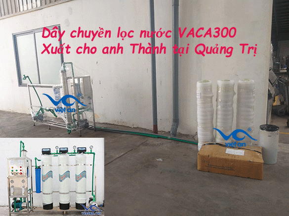 Dây chuyền lọc nước VACA300 xuât tại Quảng Trị